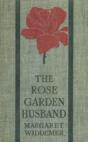 [Gutenberg 26635] • The Rose-Garden Husband